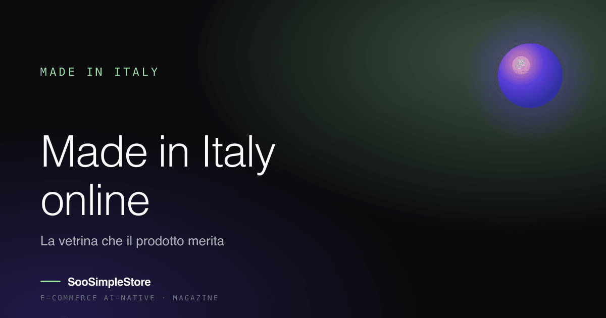 Made in Italy online: come costruire la vetrina che il prodotto merita